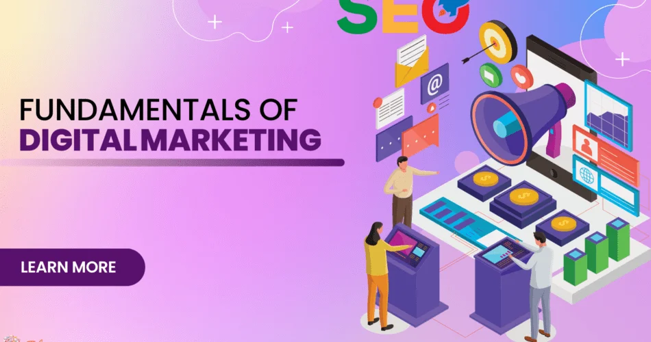Fundamentals of Digital Marketing 1 Fundamentals of Digital Marketing