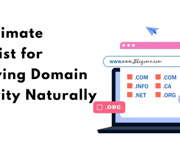 The Ultimate Checklist for Improving Domain Authority Naturally