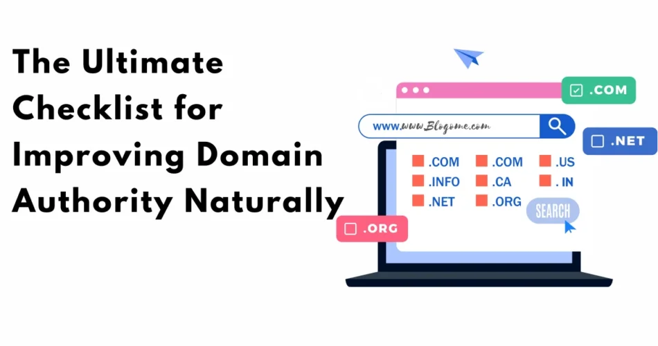 The Ultimate Checklist for Improving Domain Authority Naturally